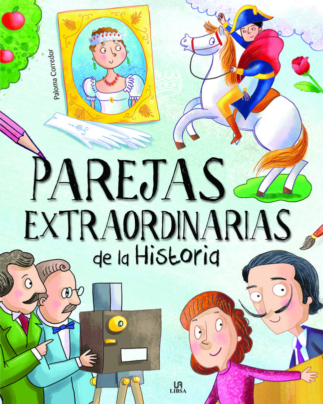Parejas Extraordinarias De La Historia