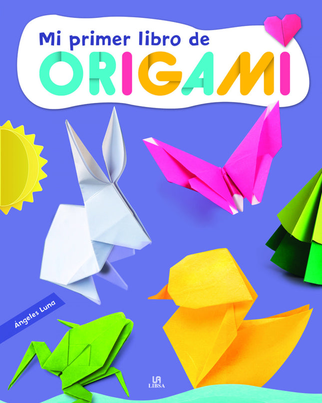 Mi Primer Libro De Origami