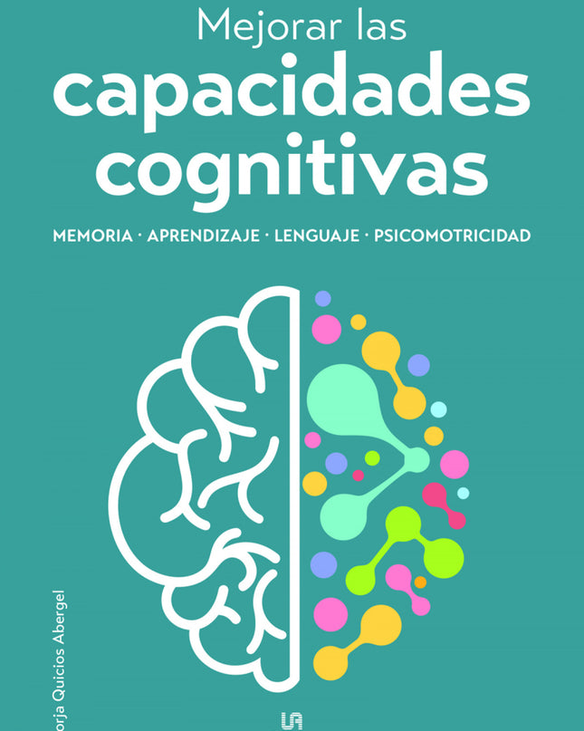Mejorar Las Capacidades Cognitivas, Memoria, Aprendizaje,lenguaje, Psicomotricid