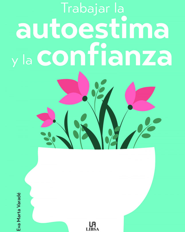 Trabajar La Autoestima Y La Confianza