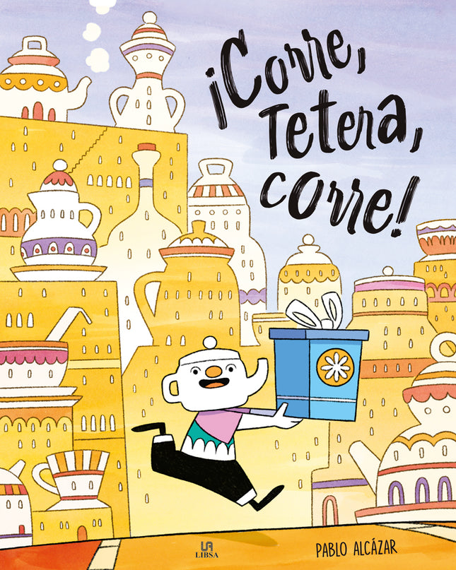 ¡corre, Tetera, Corre!