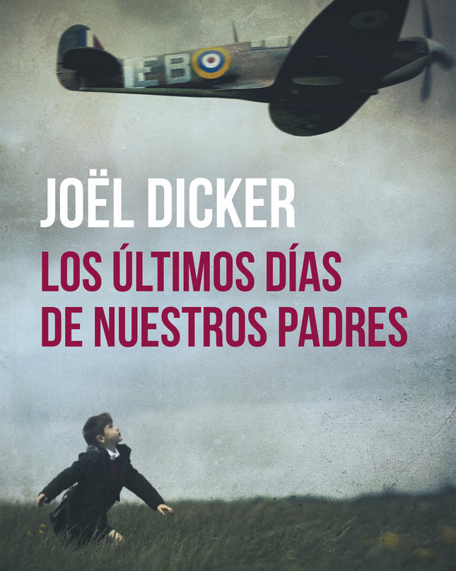 Los últimos Días De Nuestros Padres