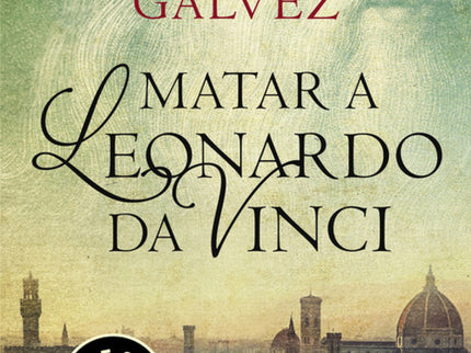 Matar A Leonardo Da Vinci