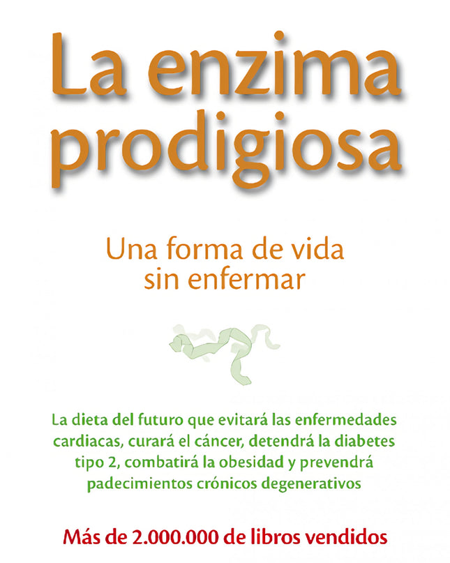 La Enzima Prodigiosa