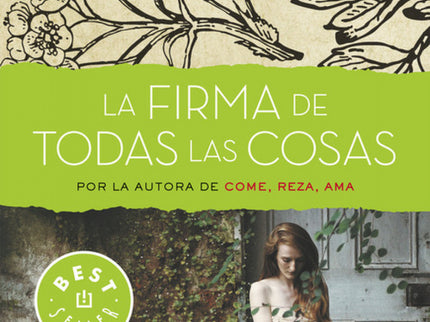 La Firma De Todas Las Cosas