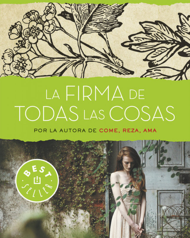 La Firma De Todas Las Cosas