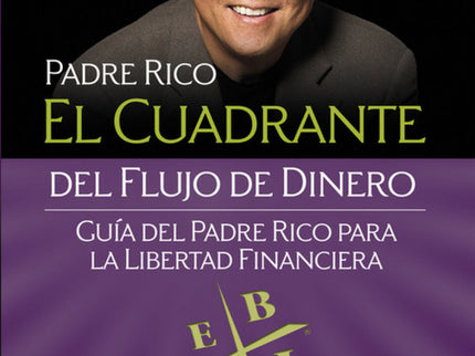 El Cuadrante Del Flujo De Dinero
