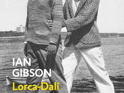 Lorca-dalí, La Pasión Que No Pudo Ser