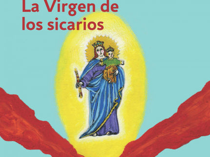 La Virgen De Los Sicarios