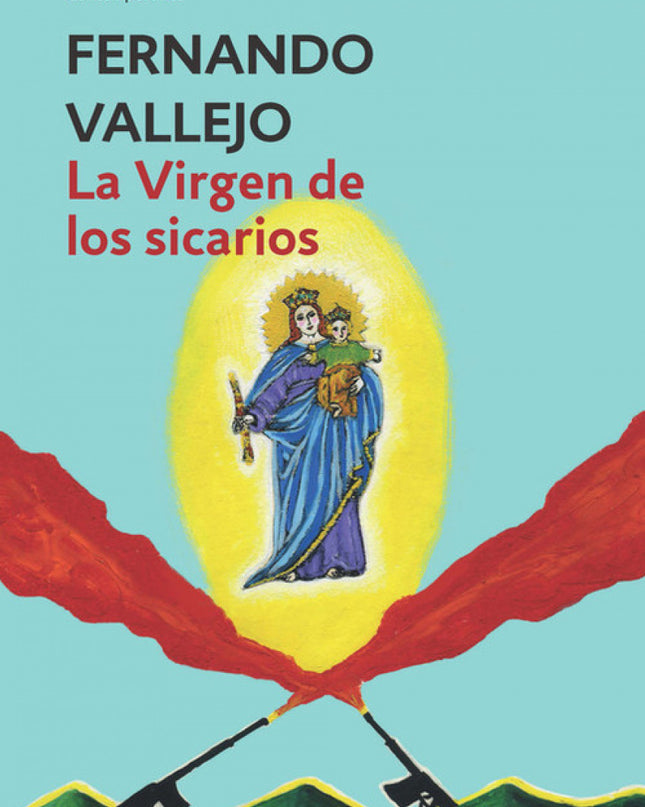 La Virgen De Los Sicarios