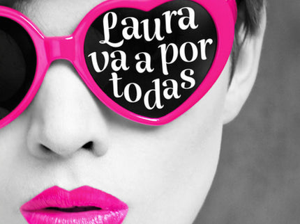 Laura Va A Por Todas