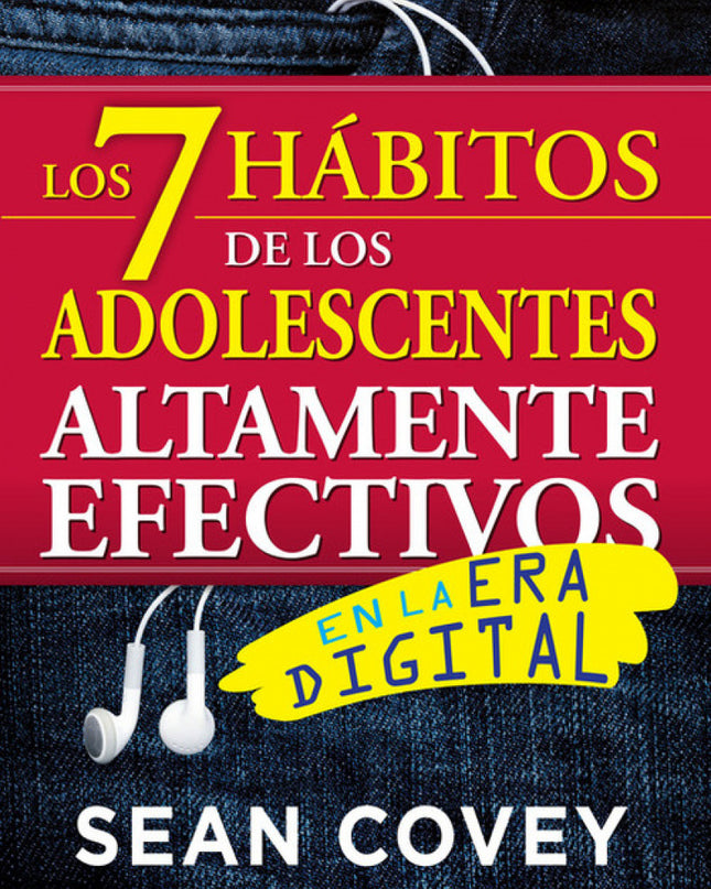 Los 7 Hábitos De Los Adolescentes Altamente Efectivos En La Era Digital