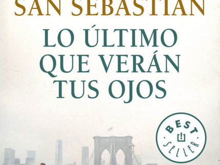 Lo último Que Verán Tus Ojos