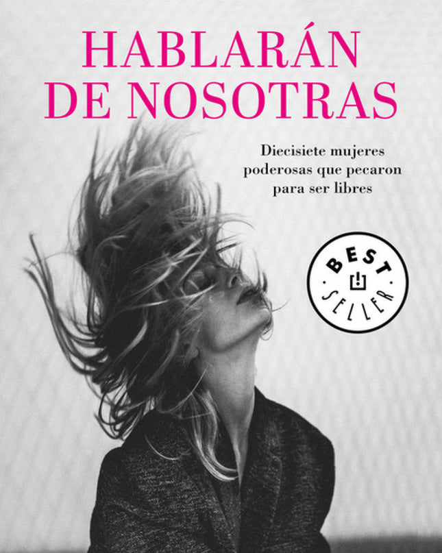Hablarán De Nosotras