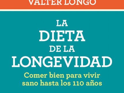 La Dieta De La Longevidad