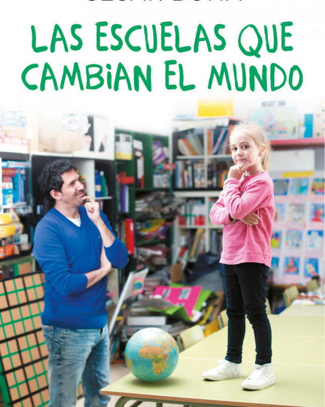 Las Escuelas Que Cambian El Mundo