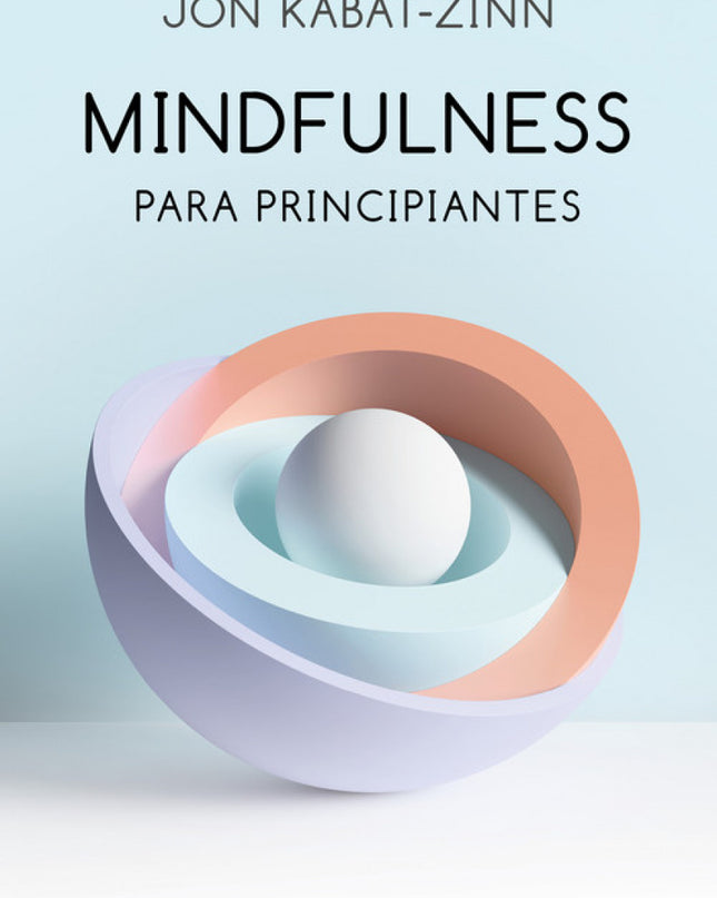 Mindfulness Para Principiantes