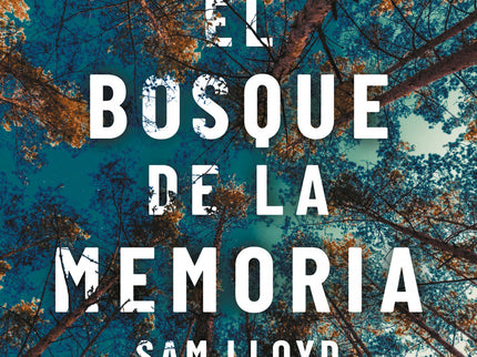 El Bosque De La Memoria