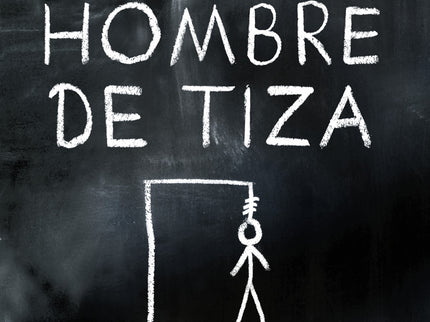 El Hombre De Tiza