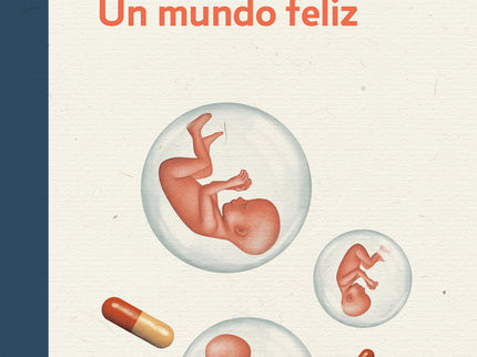 Un Mundo Feliz