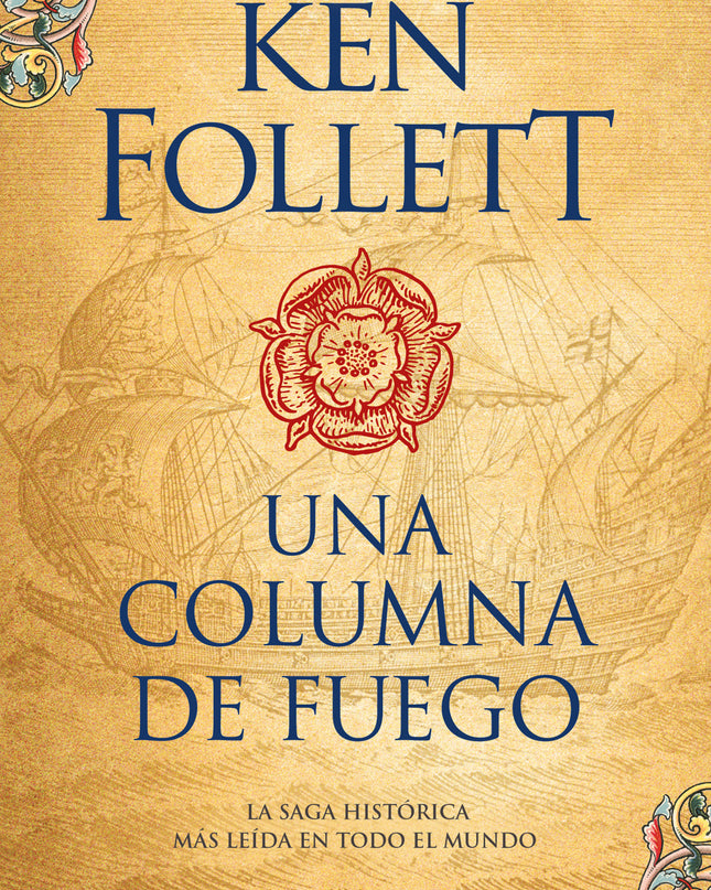 Una Columna De Fuego (saga Los Pilares De La Tierra 3)