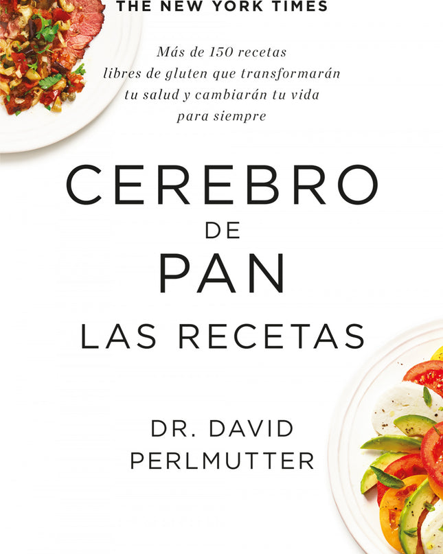 Cerebro De Pan. Las Recetas