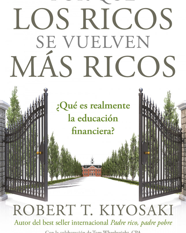 Por Qué Los Ricos Se Vuelven Más Ricos
