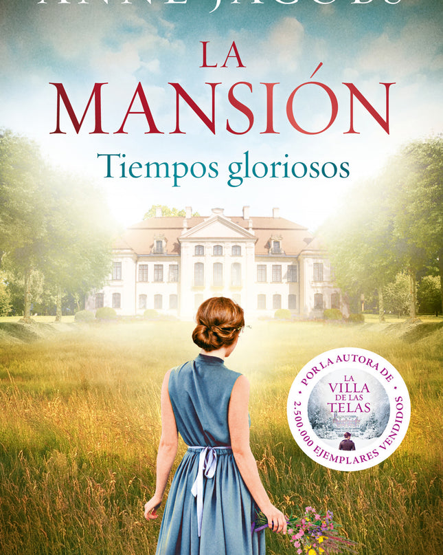 Tiempos Gloriosos. La Mansión 1