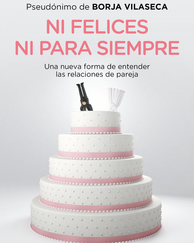 Ni Felices Ni Para Siempre