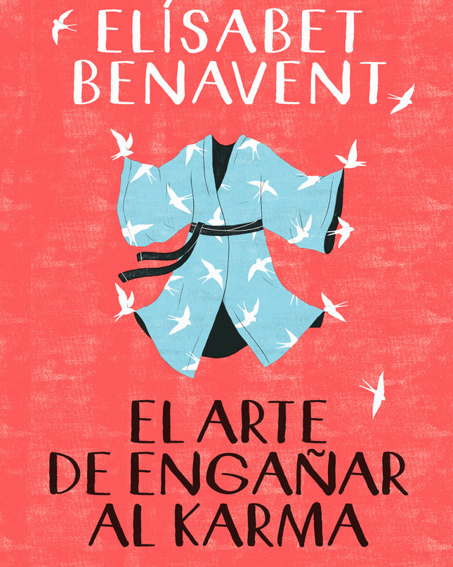 El Arte De Engañar Al Karma