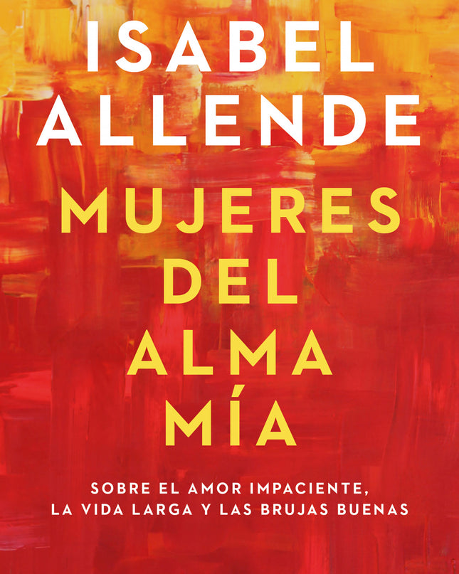 Mujeres Del Alma Mía
