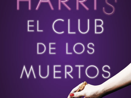 El Club De Los Muertos (sookie Stackhouse 3)