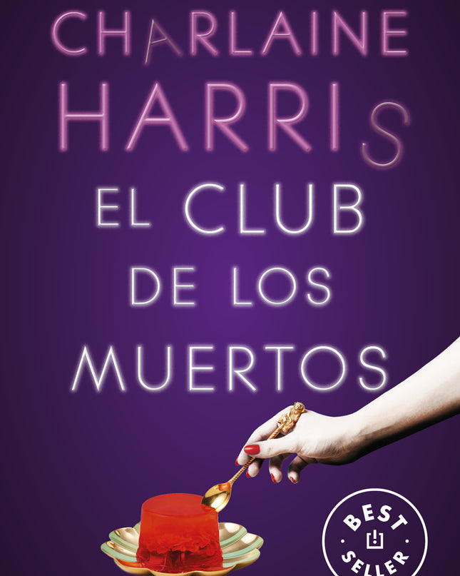 El Club De Los Muertos (sookie Stackhouse 3)