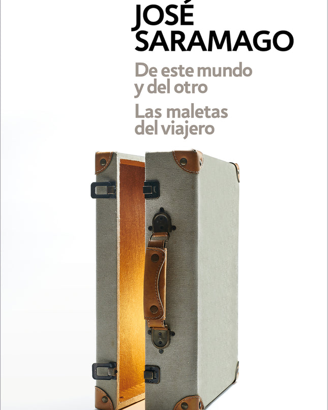De Este Mundo Y Del Otro / Las Maletas Del Viajero