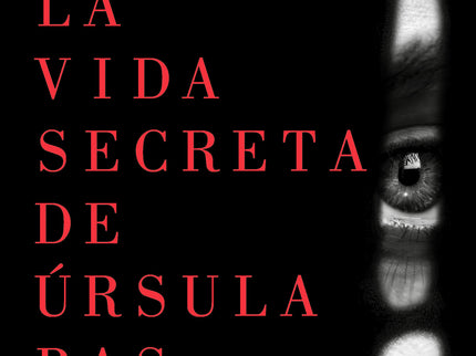 La Vida Secreta De úrsula Bas