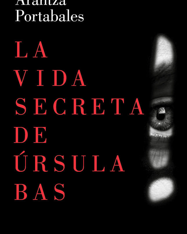 La Vida Secreta De úrsula Bas