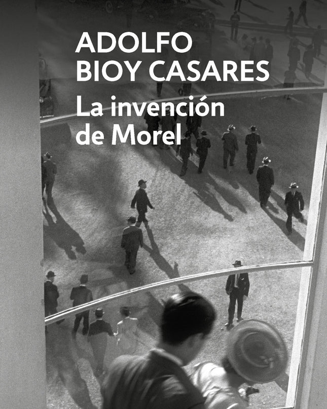 La Invención De Morel