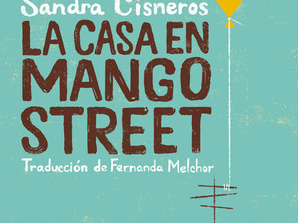 La Casa En Mango Street