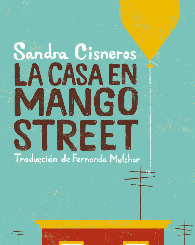 La Casa En Mango Street