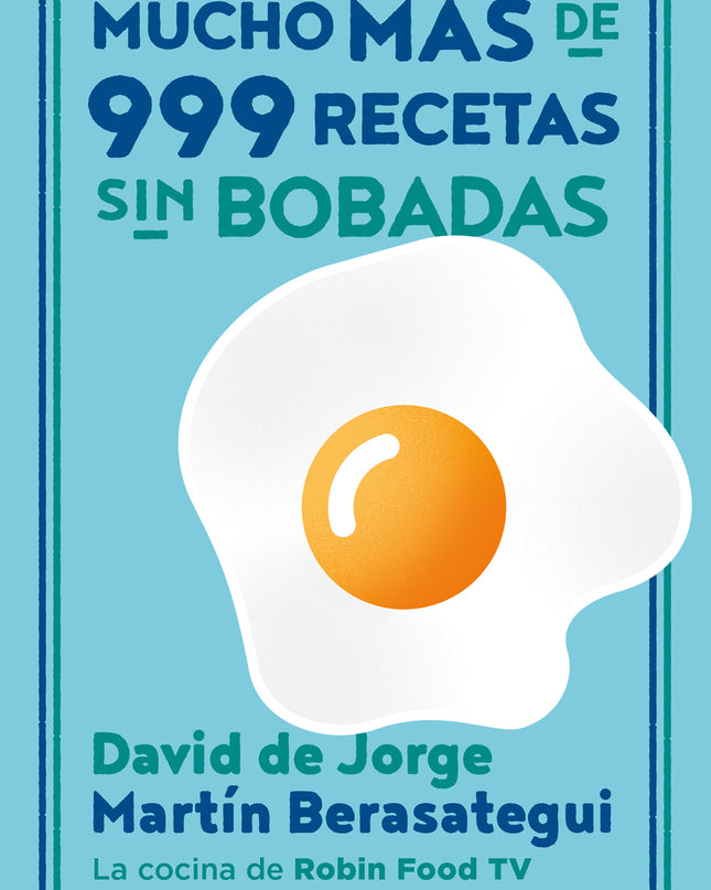 Mucho Más De 999 Recetas Sin Bobadas