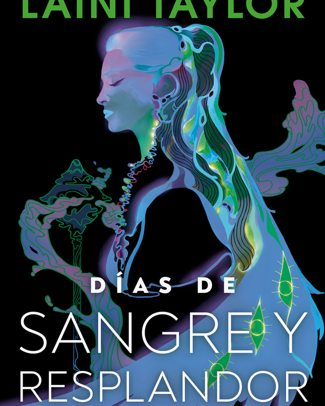 Días De Sangre Y Resplandor (hija De Humo Y Hueso 2)