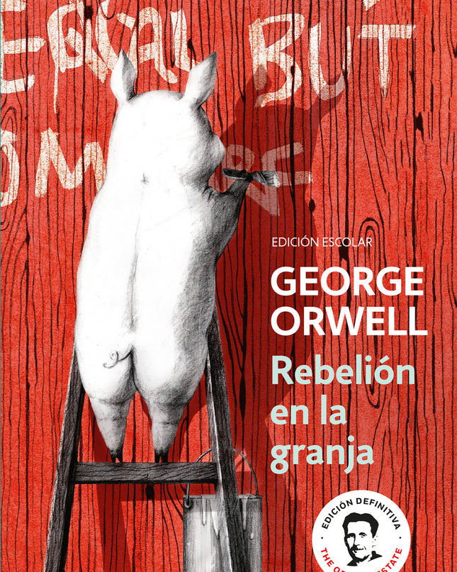 Rebelión En La Granja. Edición Escolar