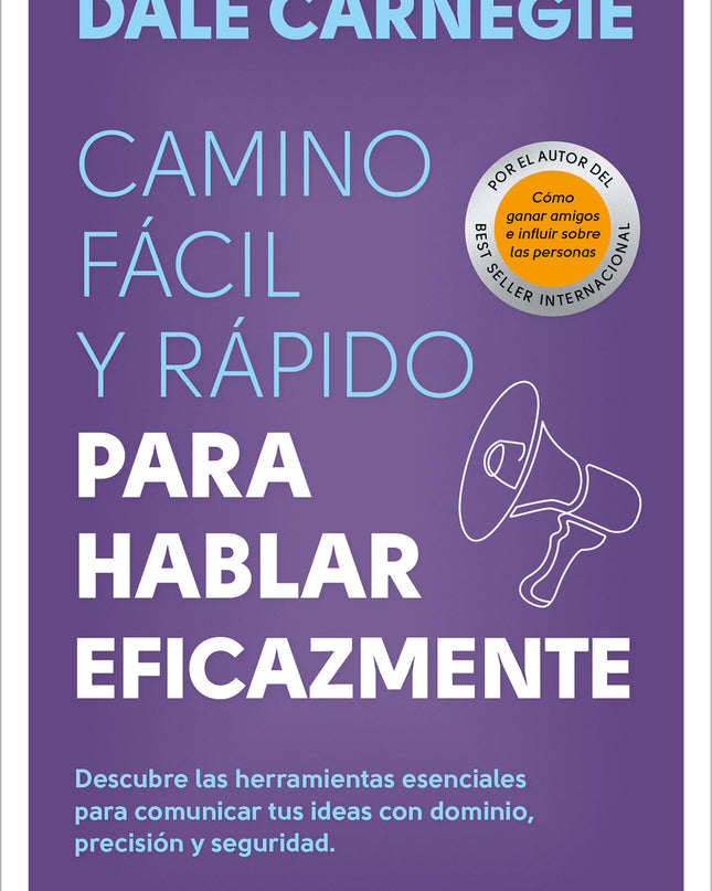 Camino Fácil Y Rápido Para Hablar Eficazmente