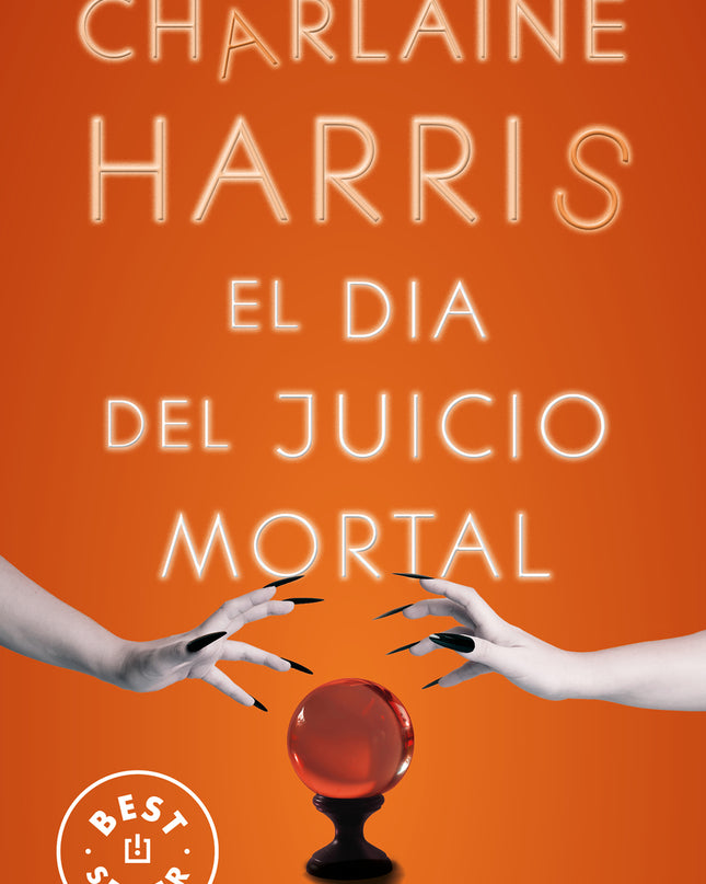 El Día Del Juicio Mortal (sookie Stackhouse 11)