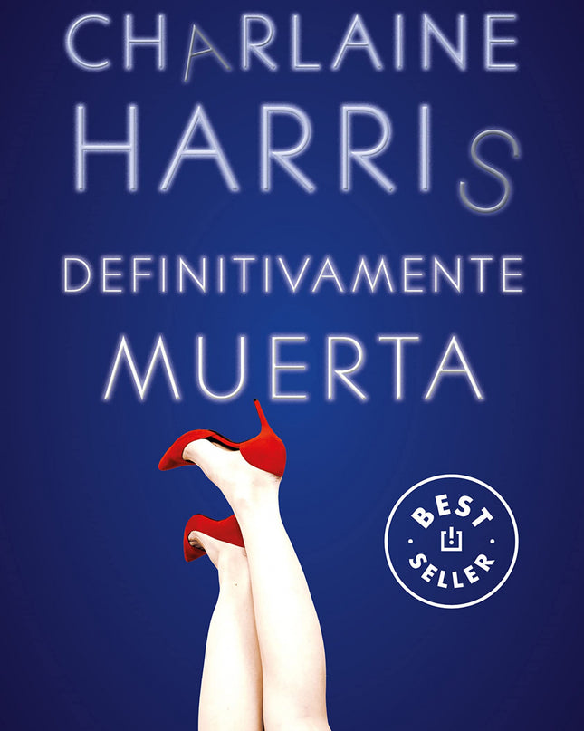 Definitivamente Muerta (sookie Stackhouse 6)