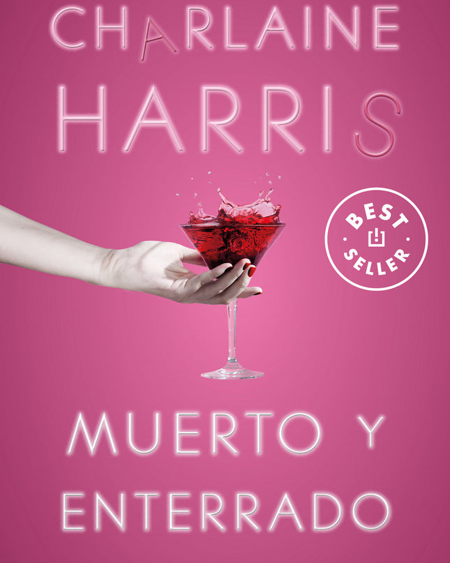 Muerto Y Enterrado (sookie Stackhouse 9)