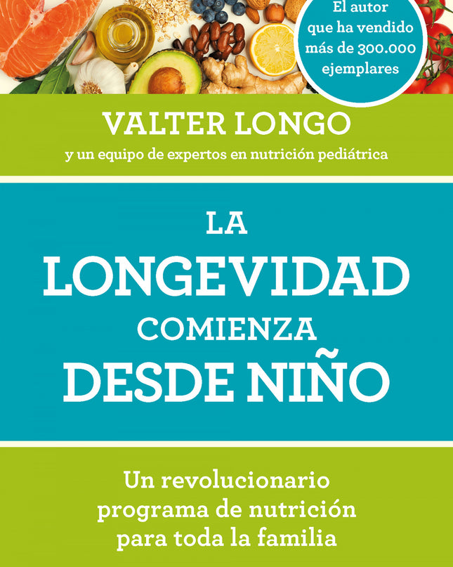 La Longevidad Comienza Desde Niño