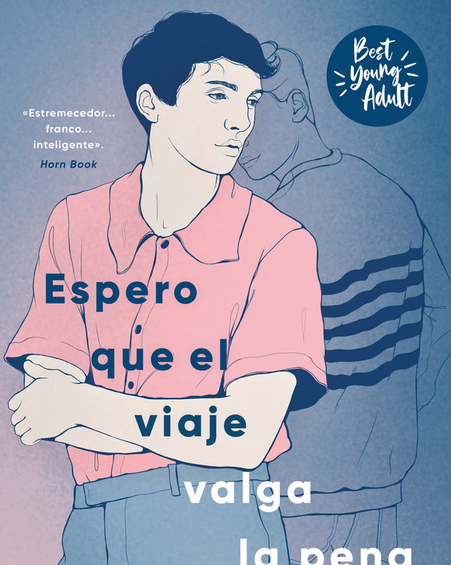 Espero Que El Viaje Valga La Pena (best Young Adult)