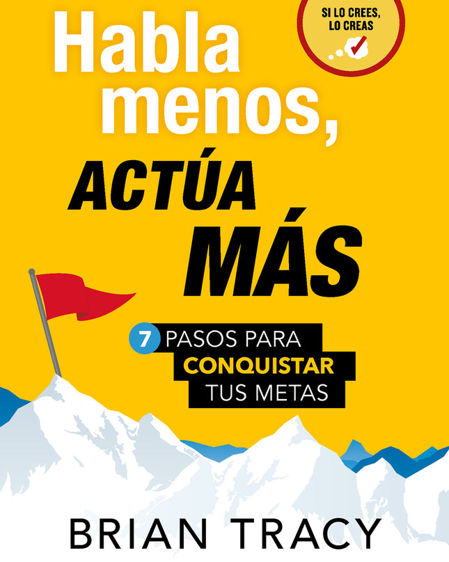 Habla Menos, Actúa Más