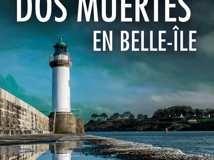 Dos Muertes En Belle-ile